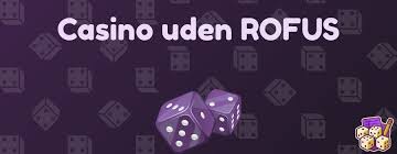 Online Casino Uden ROFUS En Guide til Spil uden Begrænsninger Online Casino Uden ROFUS En Guide til Spil uden Begrænsninger