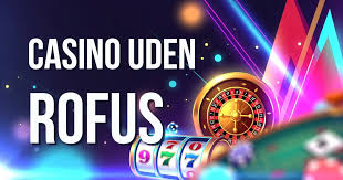 Casino Uden ROFUS Uden Indbetaling - Sådan Finder Du De Bedste Muligheder! Casino Uden ROFUS Uden Indbetaling - Sådan Finder Du De Bedste Muligheder!